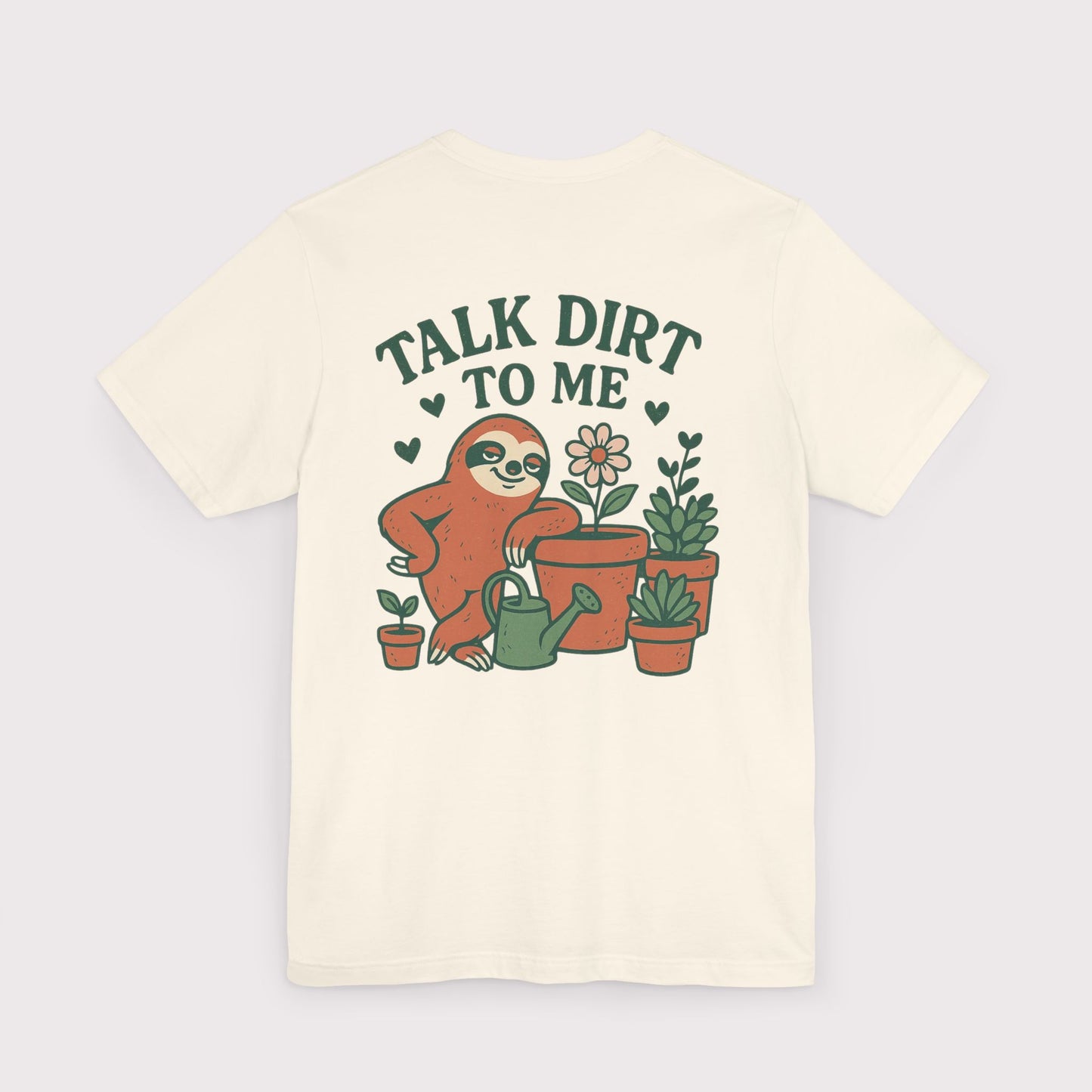 Talk Dirt To Me T-Shirt