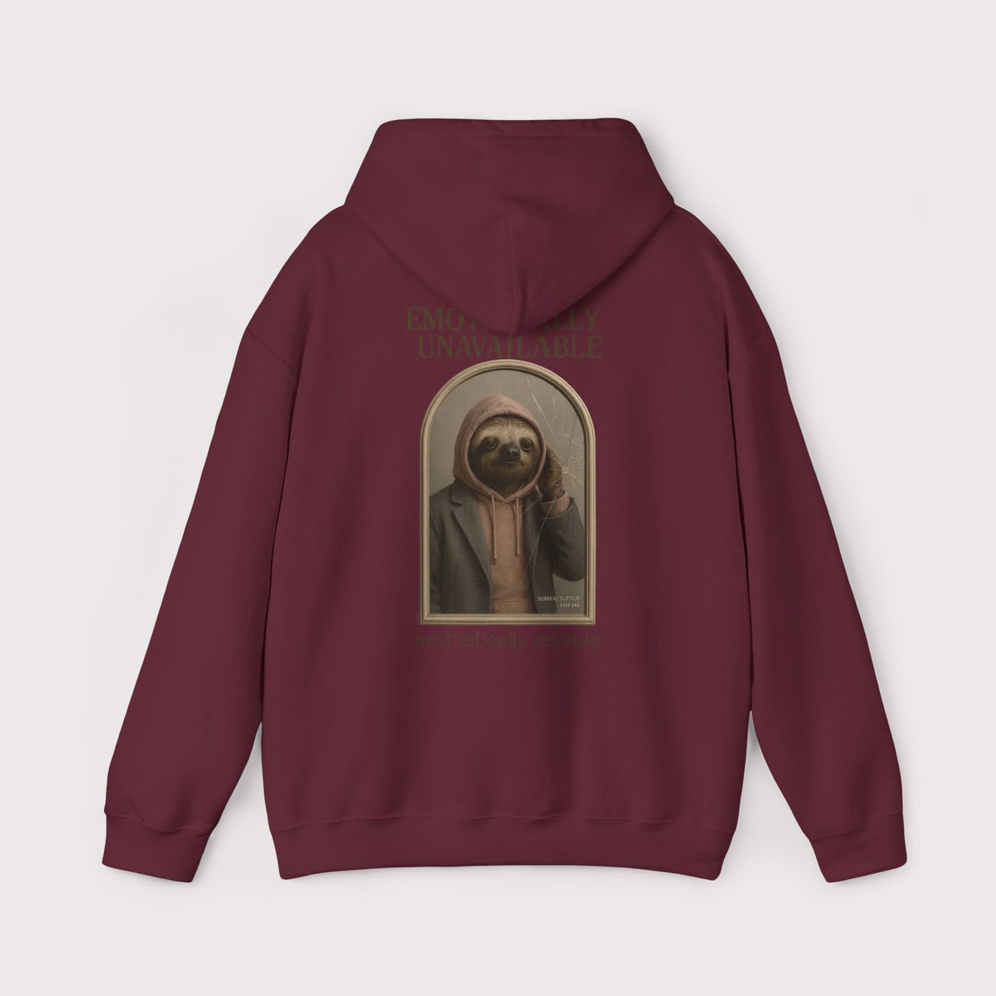 Emotionally Unavailable Sloth Hoodie