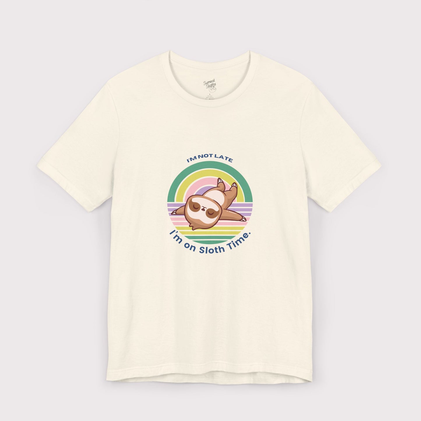 "I’m Not Late, I’m on Sloth Time" – Jersey Tee