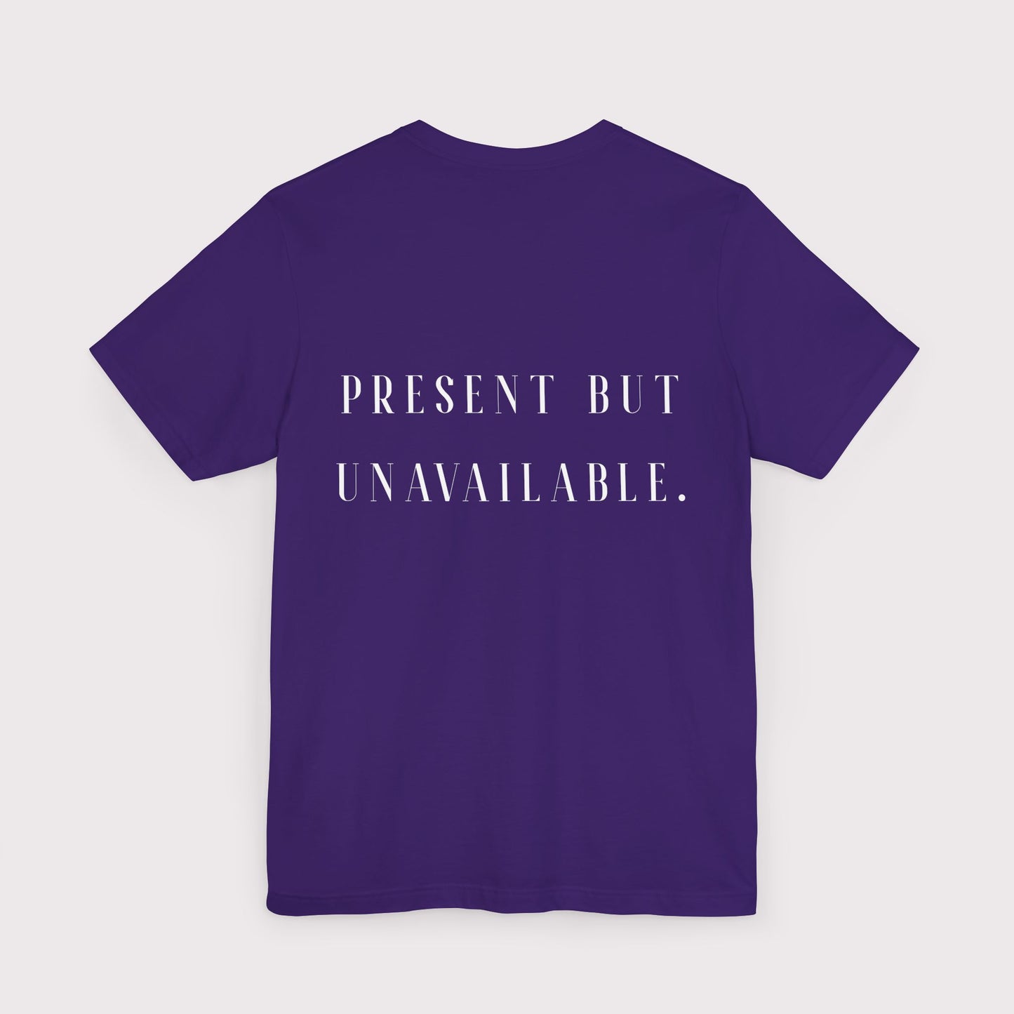 "Present But Unavailable" - Certified Slacker Jersey Tee