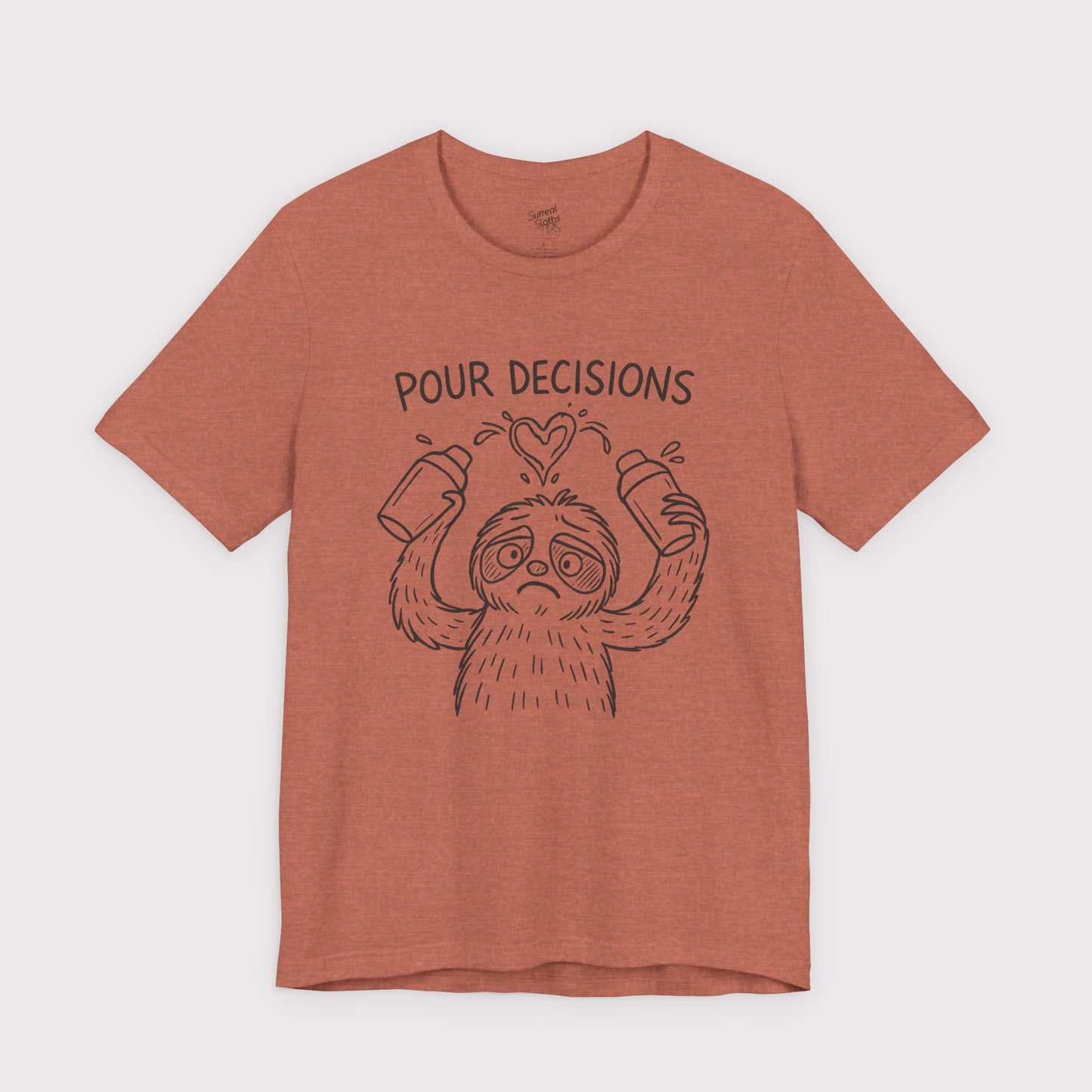 Pour Decisions T-Shirt