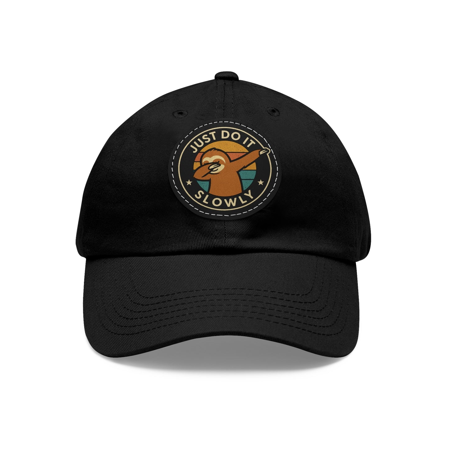 Just Do It Slowly Leather Patch Hat