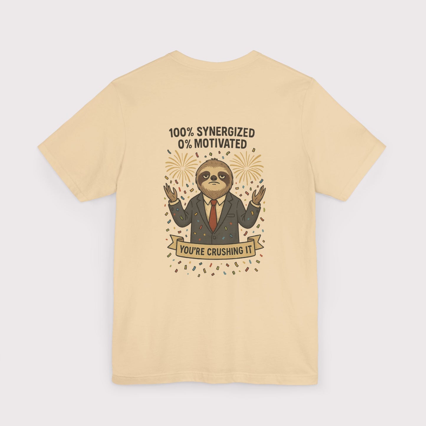 Synergized but Unmotivated T-Shirt