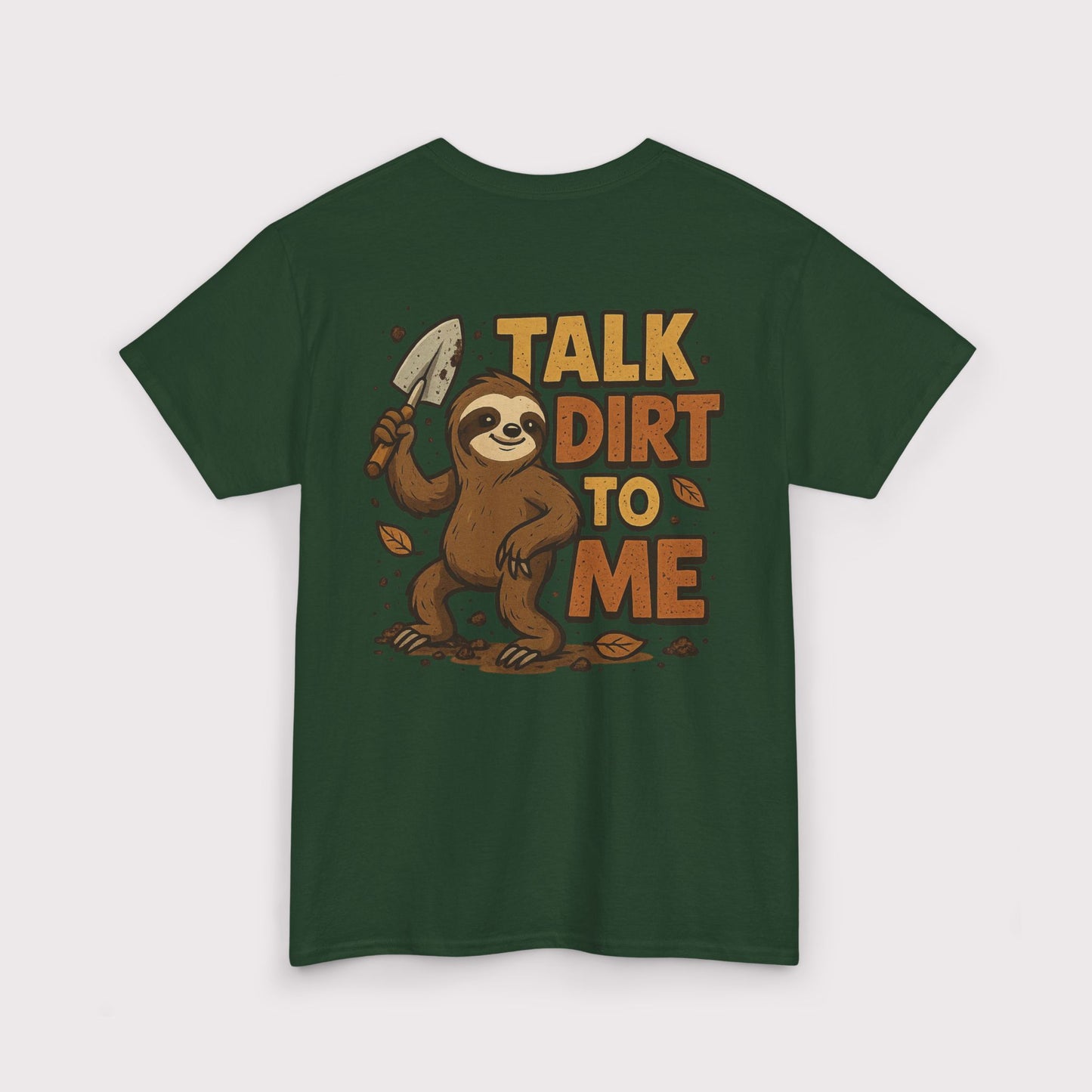 Talk Dirt To Me (Shovel Pose) T-Shirt