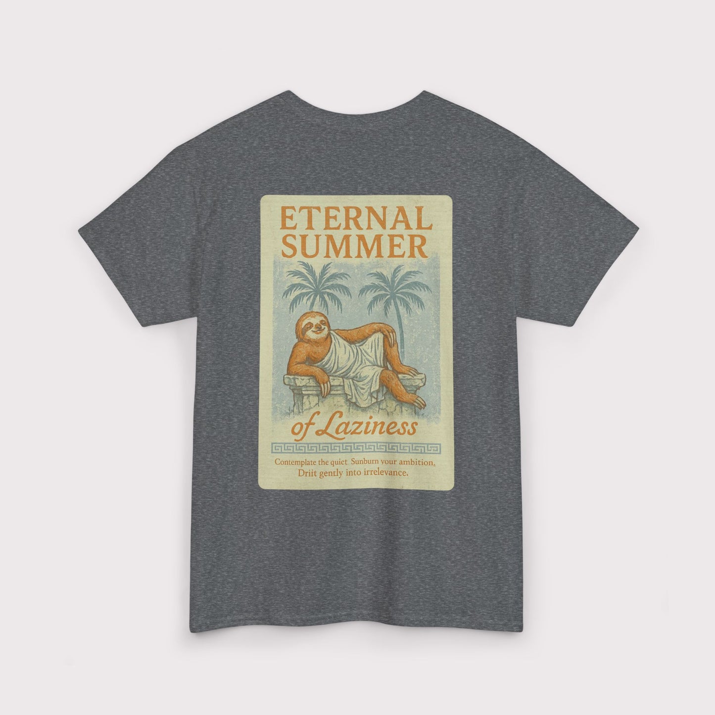 Eternal Summer of Laziness T-Shirt