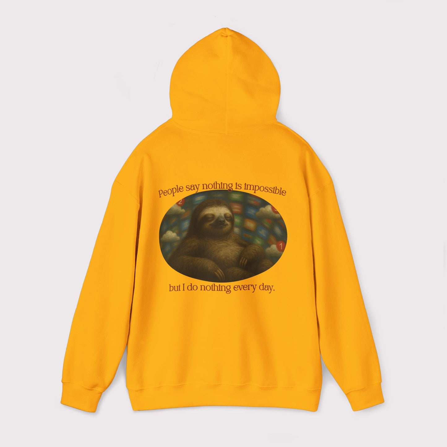 Do Nothing Every Day Sloth Hoodie
