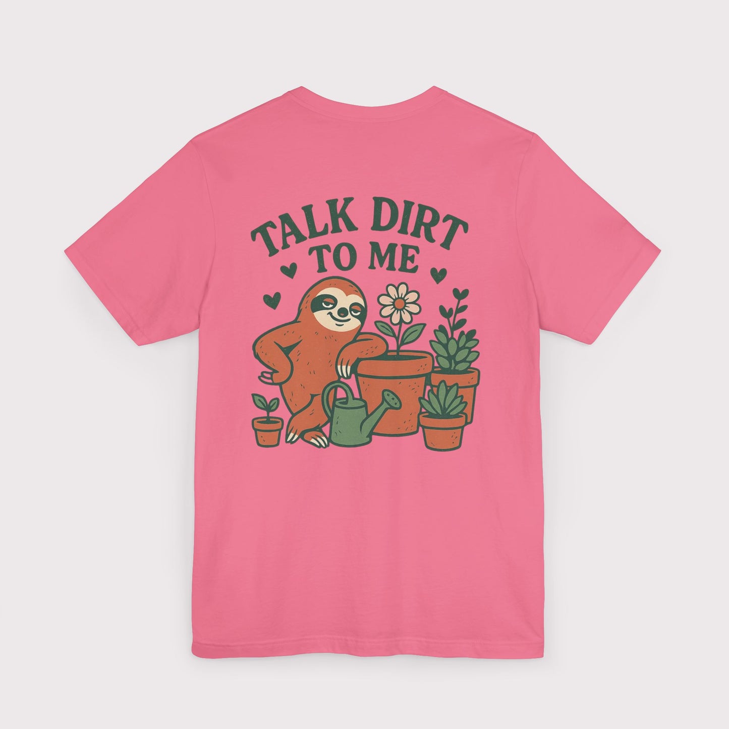 Talk Dirt To Me T-Shirt