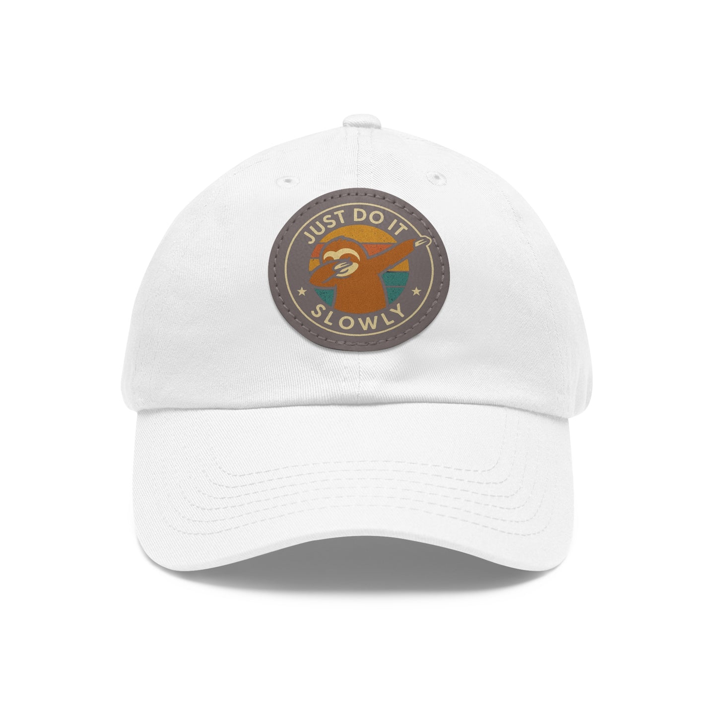 Just Do It Slowly Leather Patch Hat