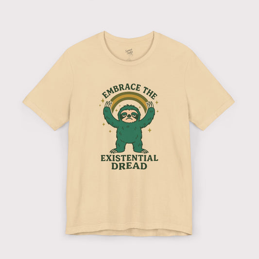Embrace the Existential Dread T-Shirt