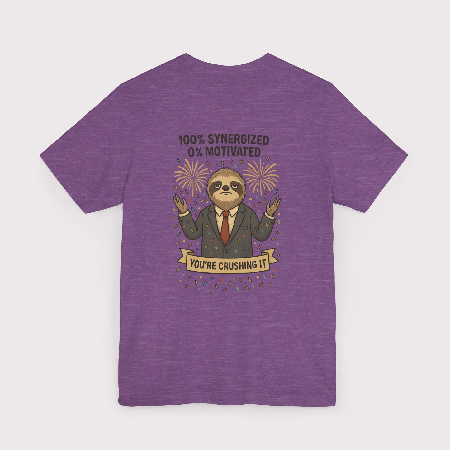 Synergized but Unmotivated T-Shirt