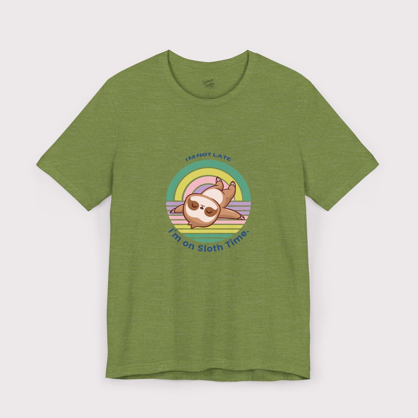 "I’m Not Late, I’m on Sloth Time" – Jersey Tee