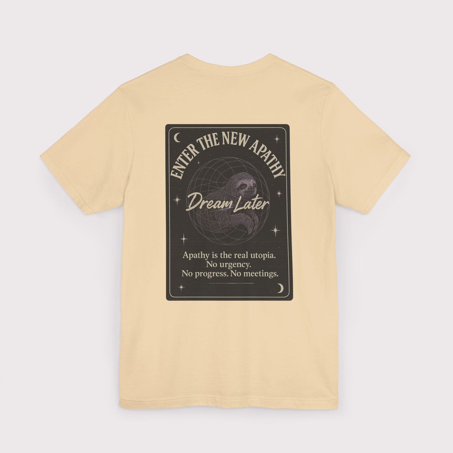 Dream Later T-Shirt