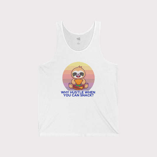 Why Hustle? When You Can Snack - Jersey Tank