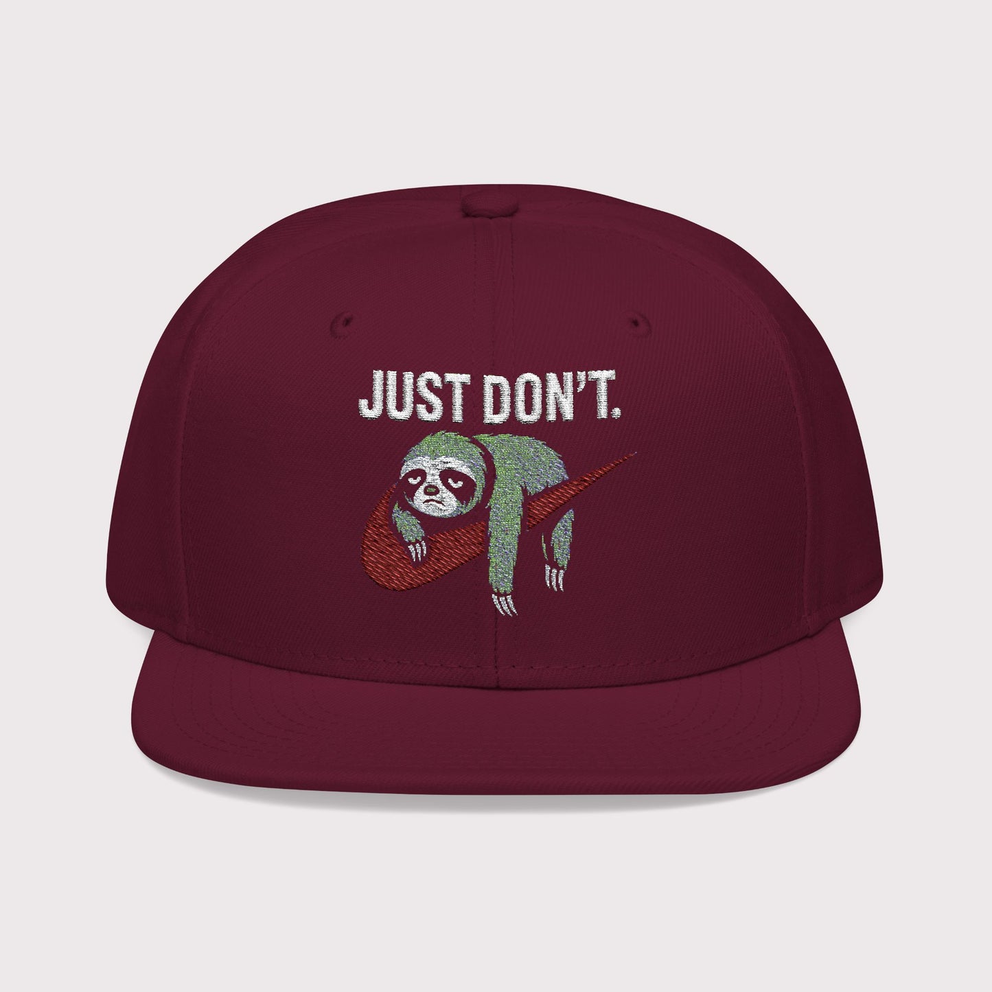 Just Don't Sloth Snapback Hat