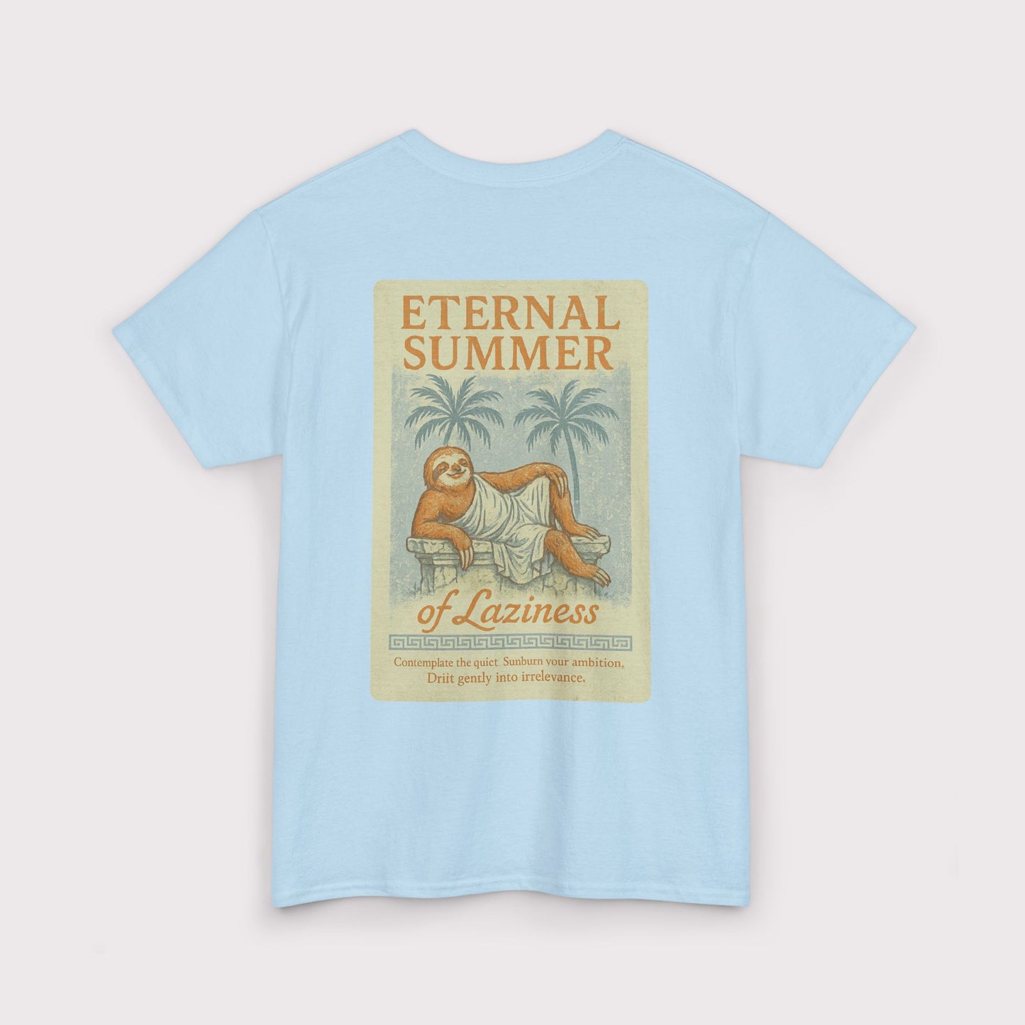 Eternal Summer of Laziness T-Shirt
