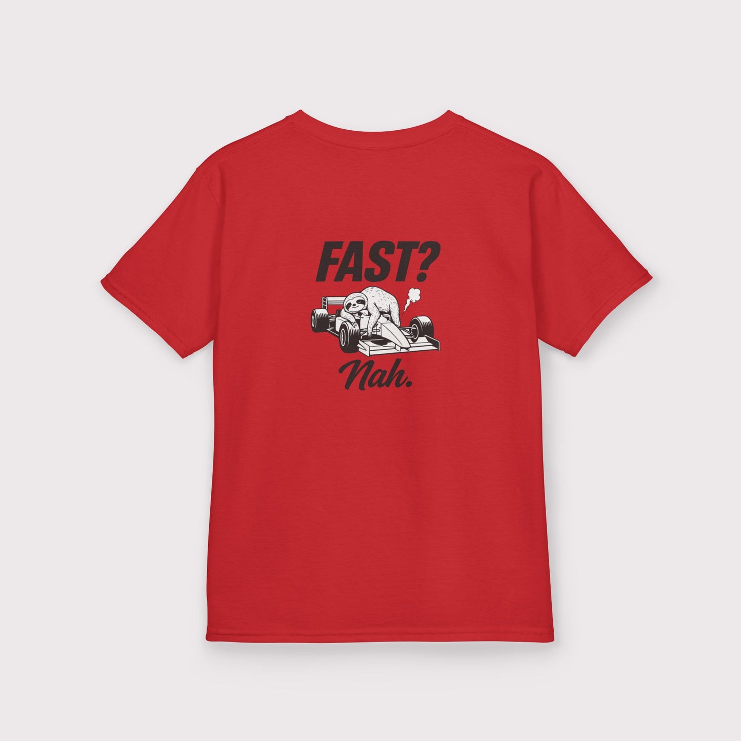 Fast? Nah. Kids T-Shirt
