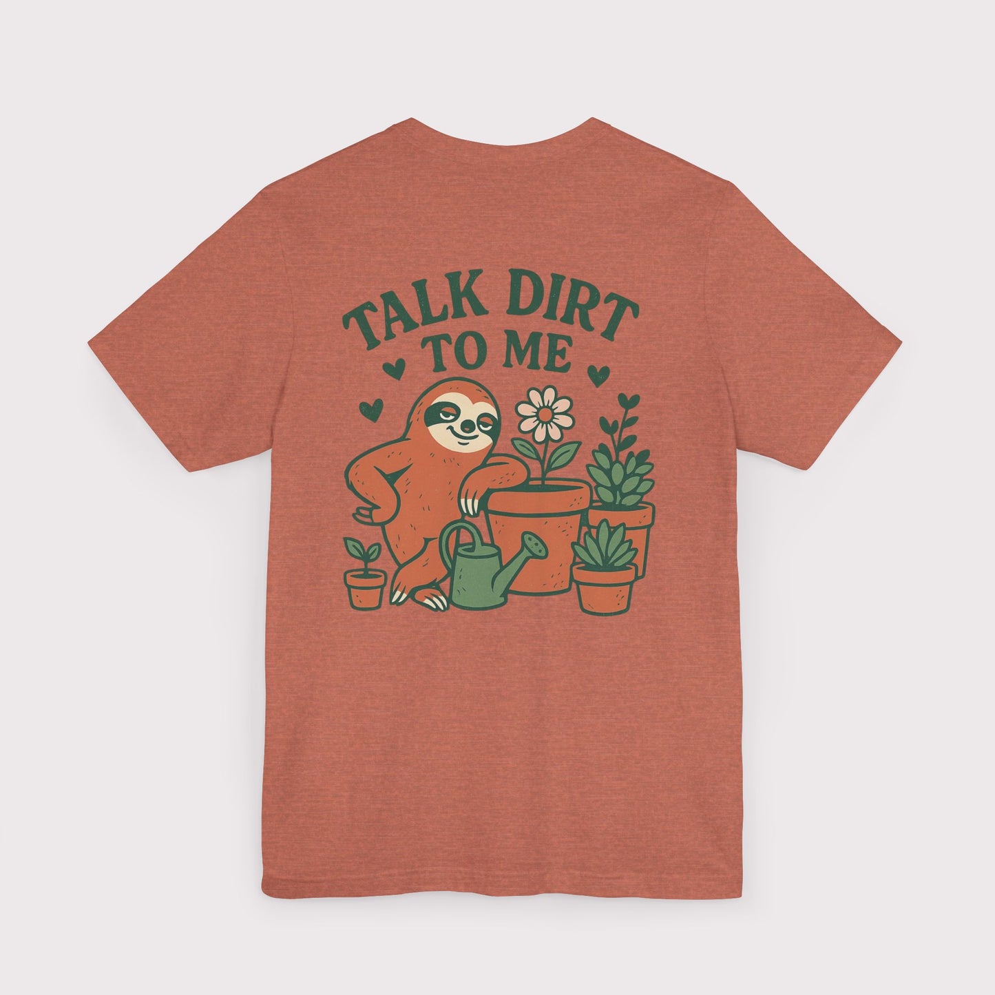 Talk Dirt To Me T-Shirt