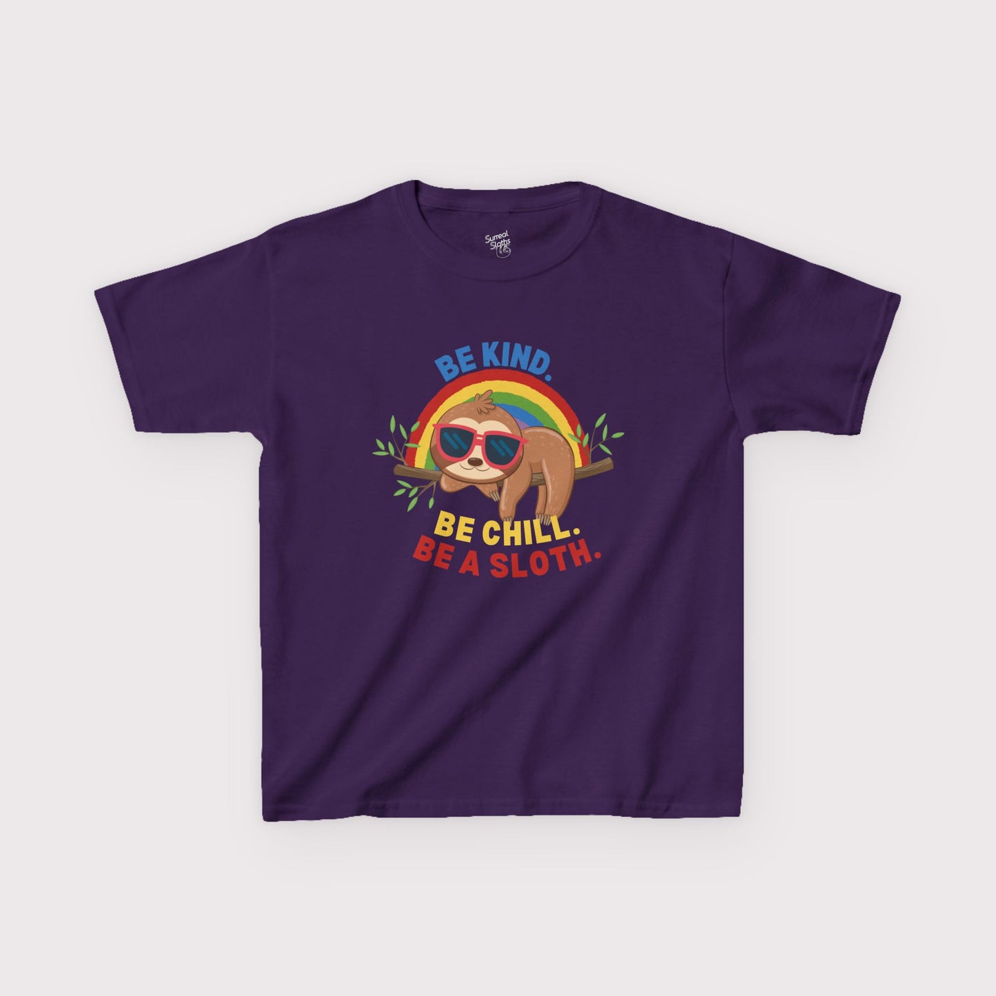 “Be Kind. Be Chill. Be a Sloth.” Kids Tee