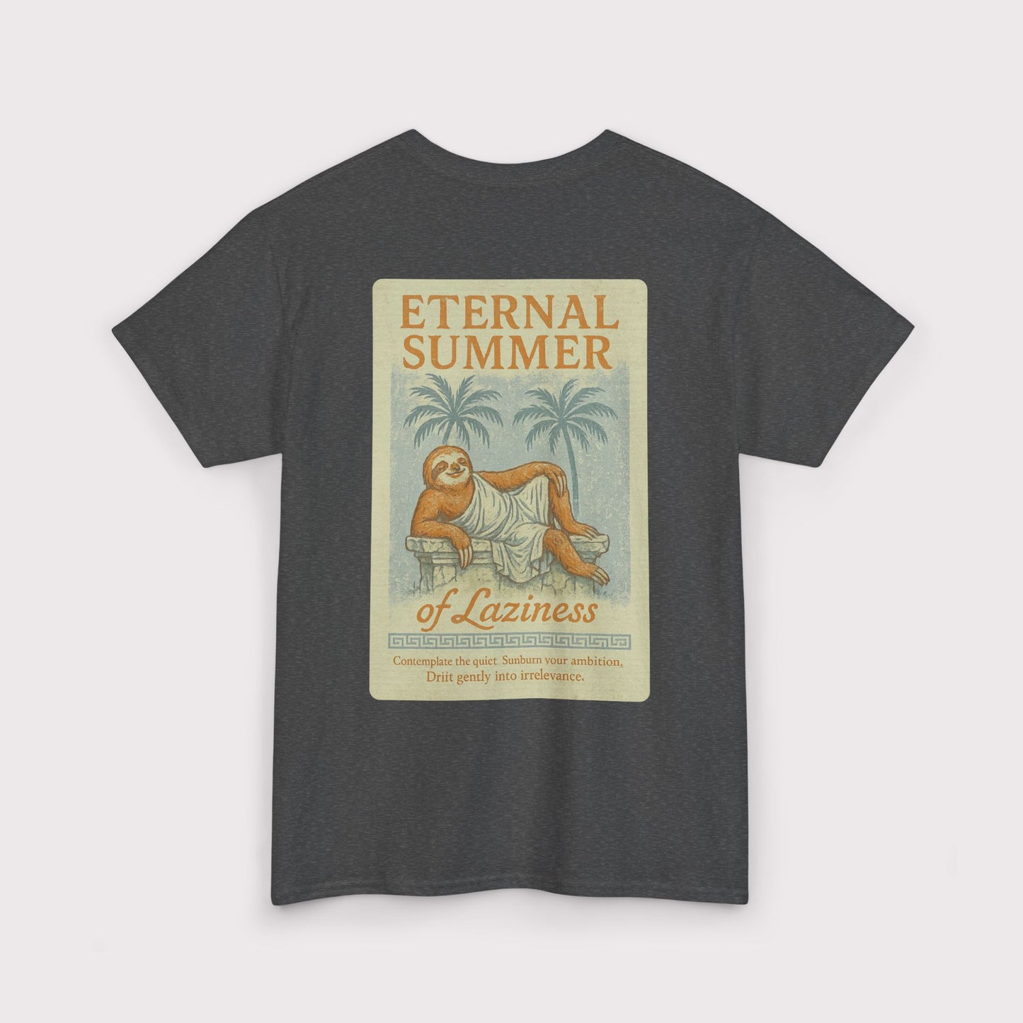 Eternal Summer of Laziness T-Shirt