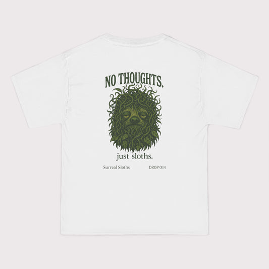 No Thoughts, Just Sloths T-Shirt