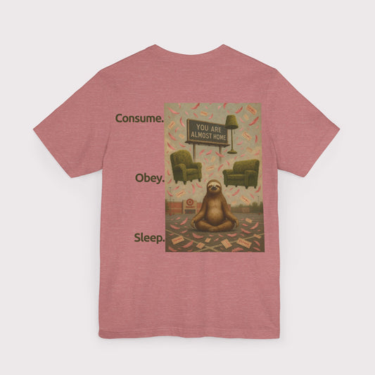 Consume. Obey. Sleep. - Jersey Tee
