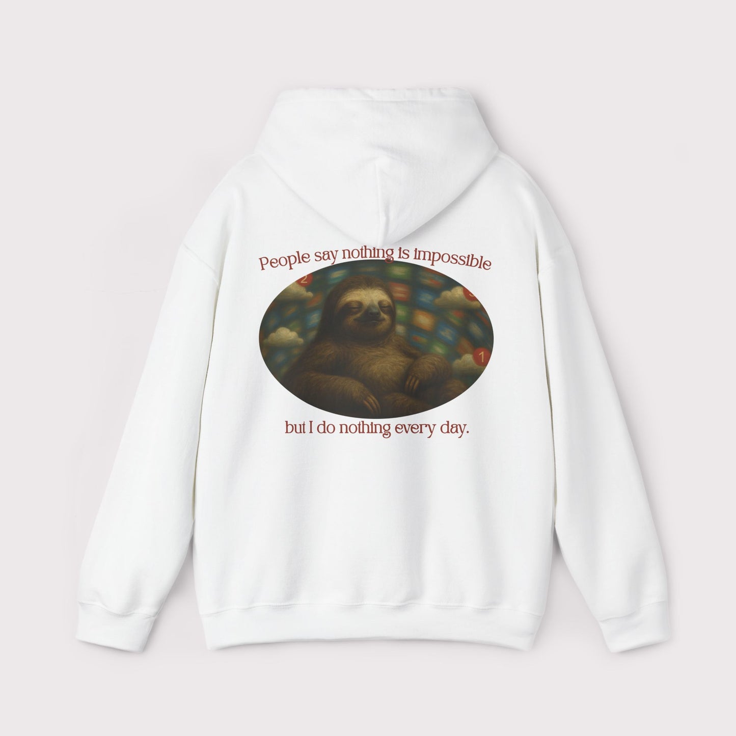 Do Nothing Every Day Sloth Hoodie