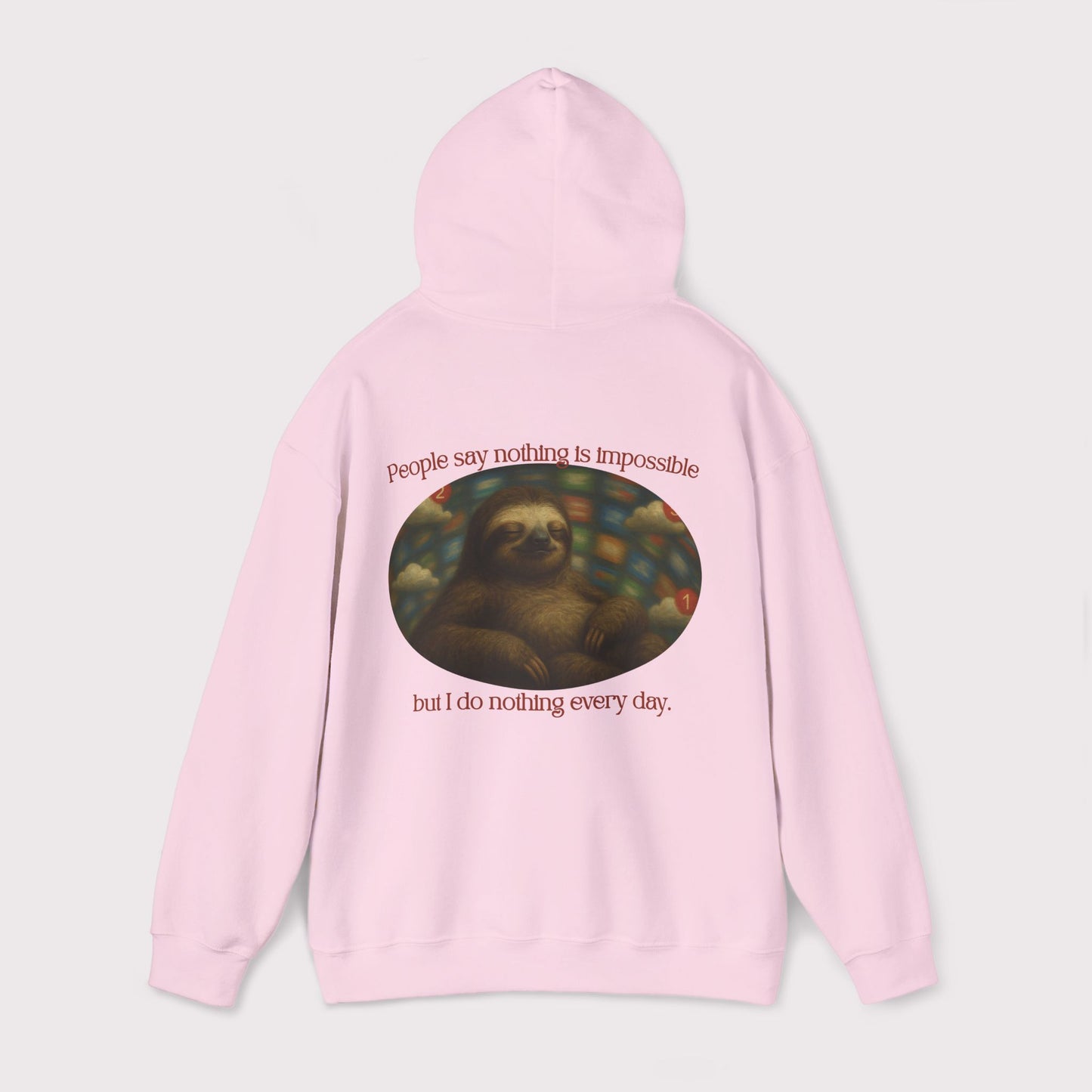 Do Nothing Every Day Sloth Hoodie