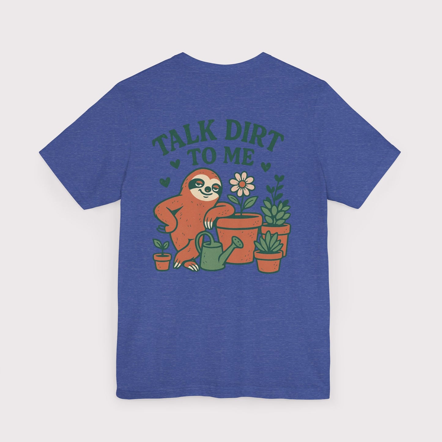Talk Dirt To Me T-Shirt
