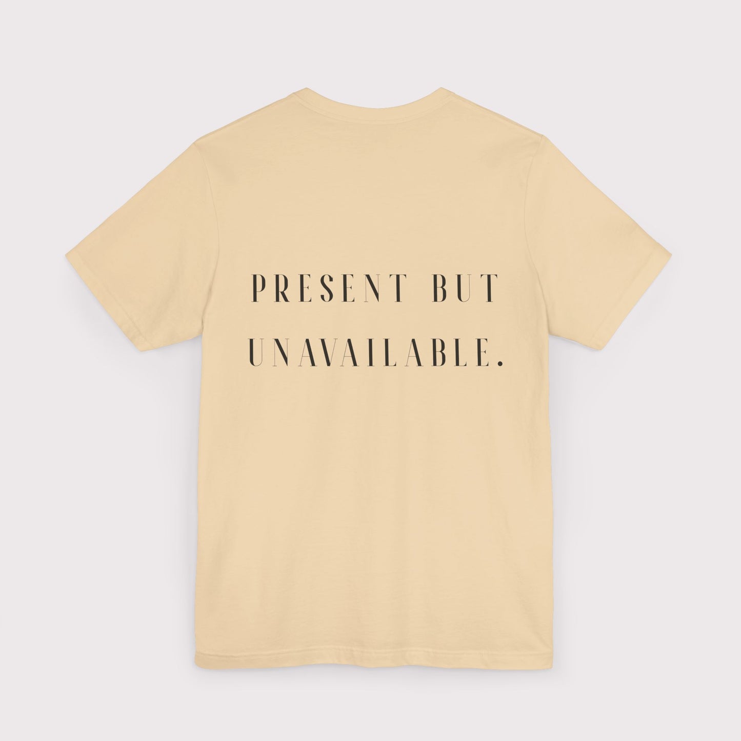 "Present But Unavailable" - Certified Slacker Jersey Tee