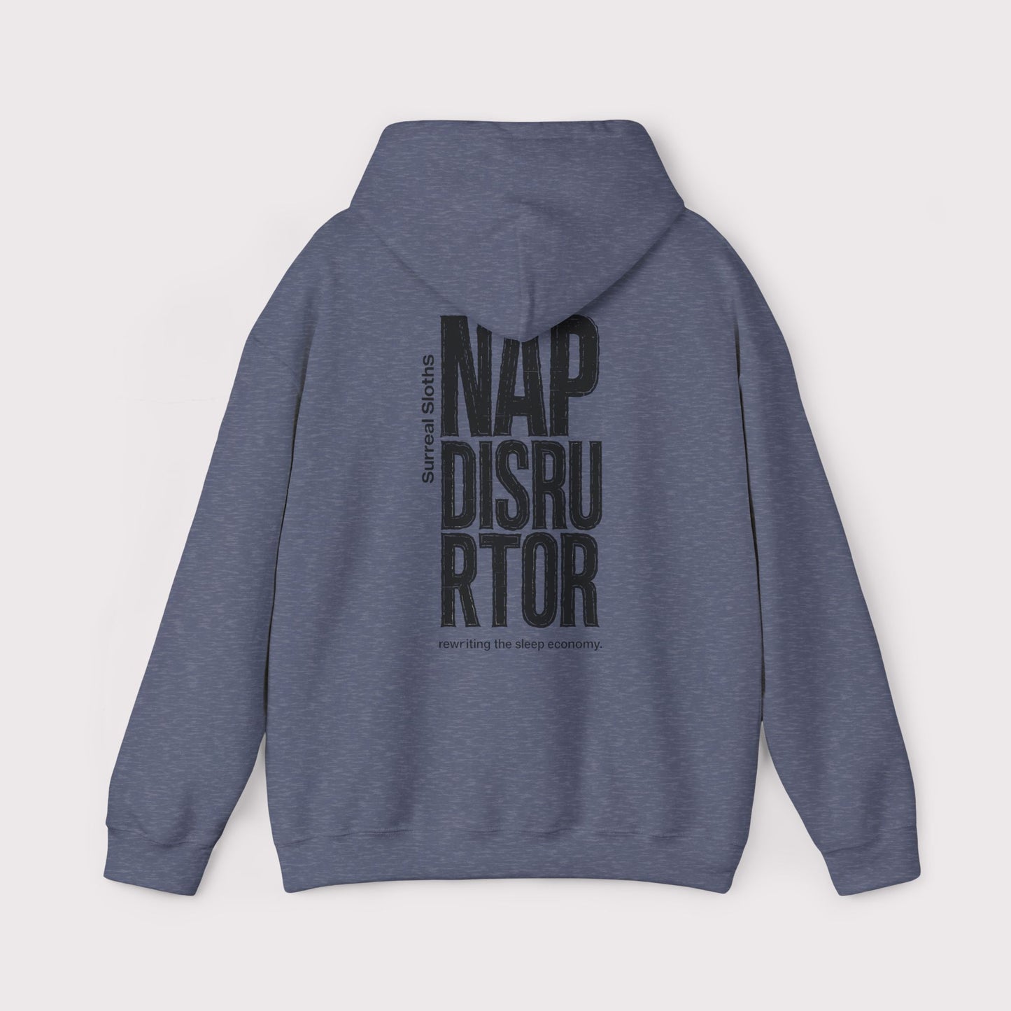 Nap Disruptor Hoodie