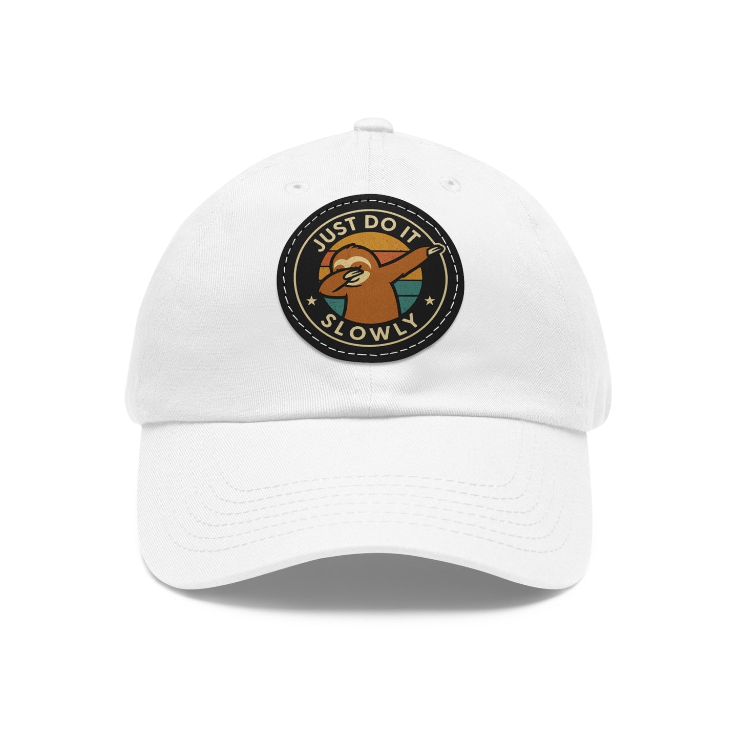 Just Do It Slowly Leather Patch Hat