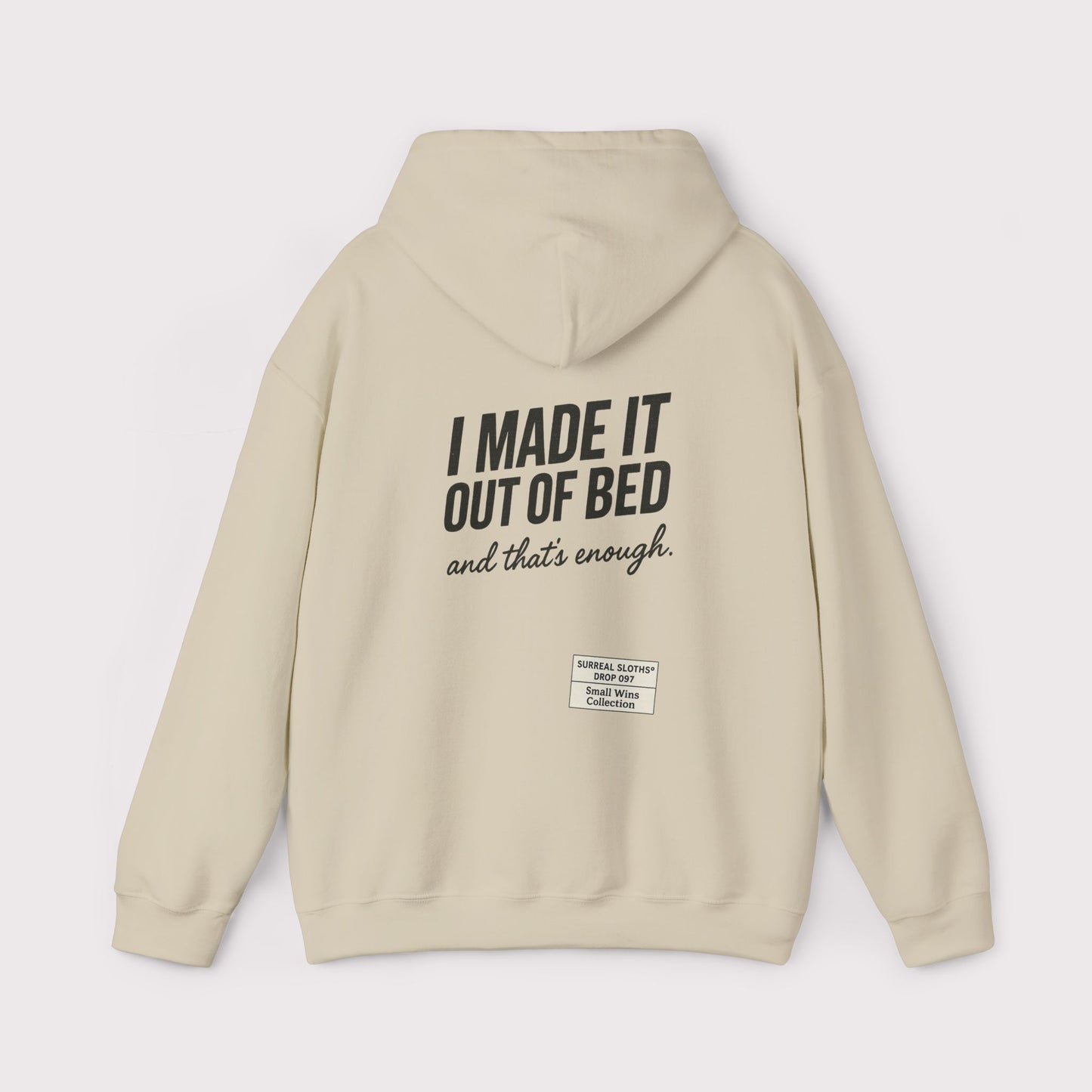I Made It Out of Bed Hoodie