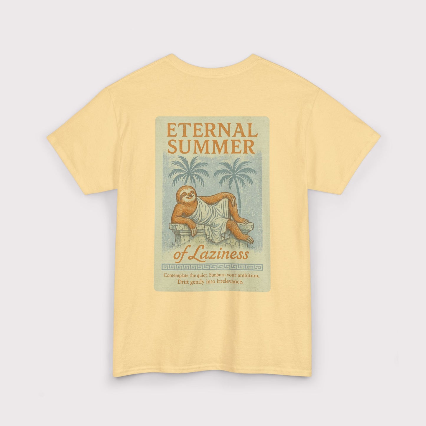 Eternal Summer of Laziness T-Shirt
