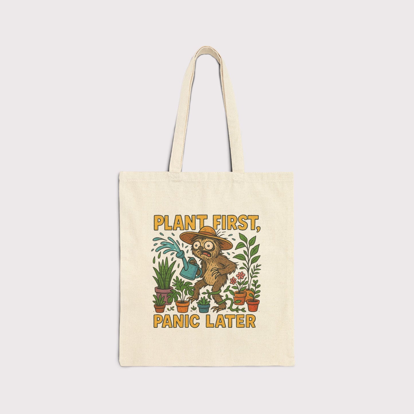 Plant First, Panic Later Tote Bag