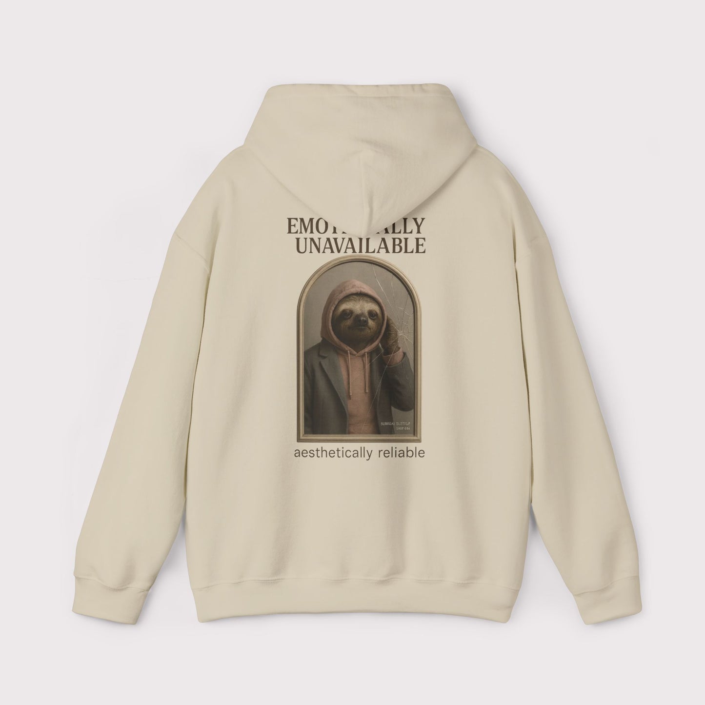 Emotionally Unavailable Sloth Hoodie