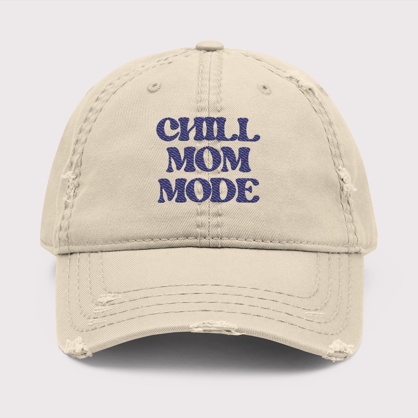 Chill Mom Mode Distressed Hat