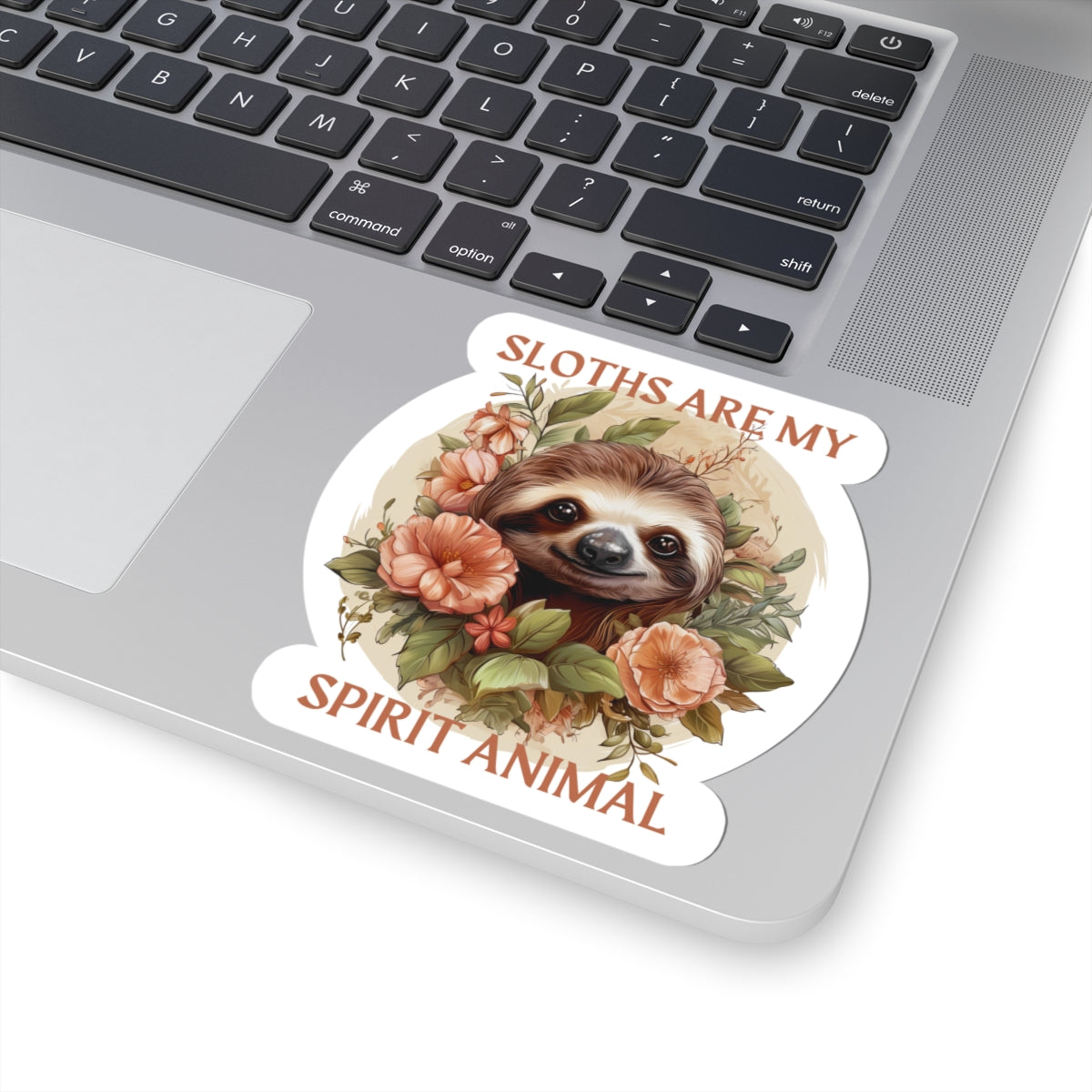 Sloths Are My Spirit Animal Sticker – Floral Cute Sloth Decal