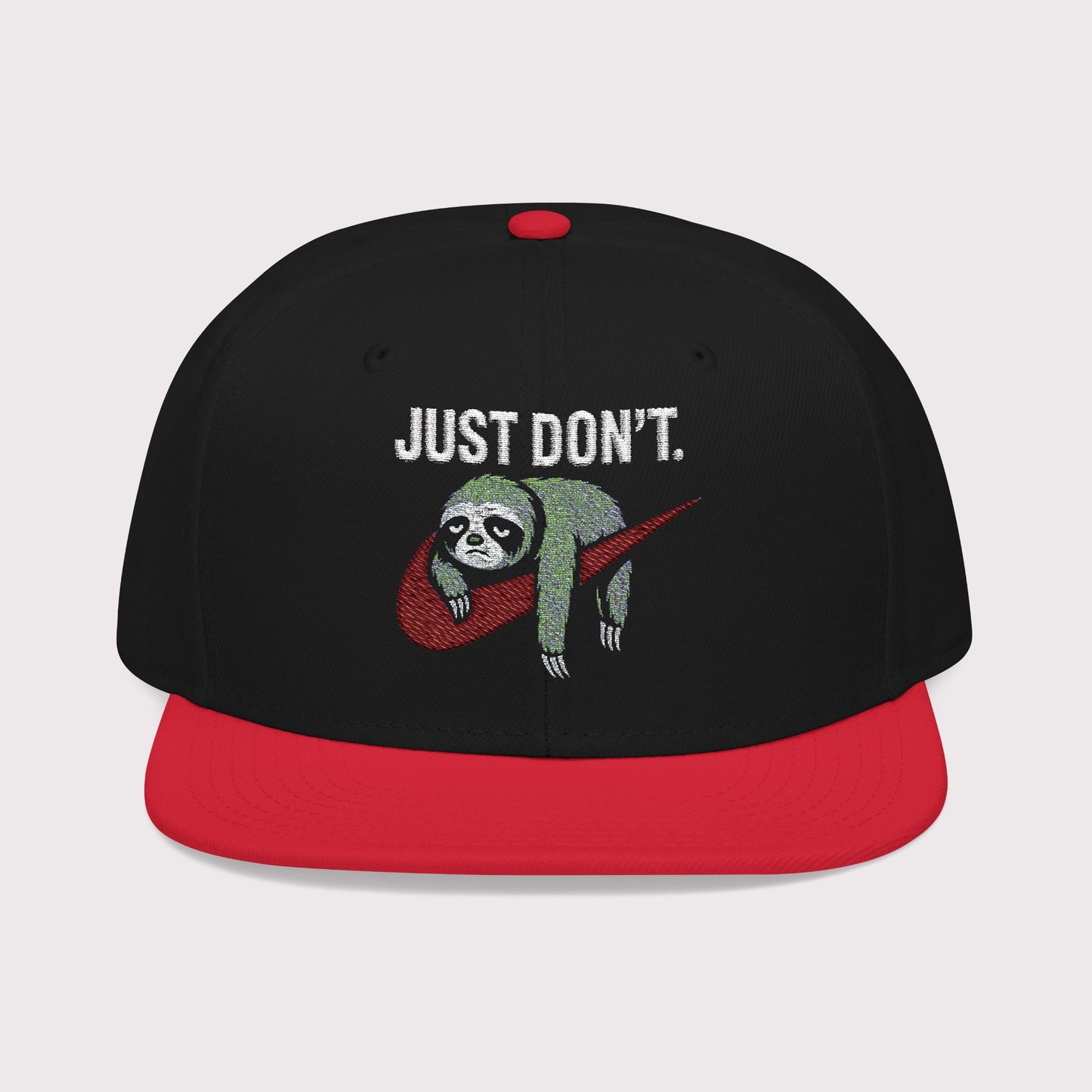 Just Don't Sloth Snapback Hat