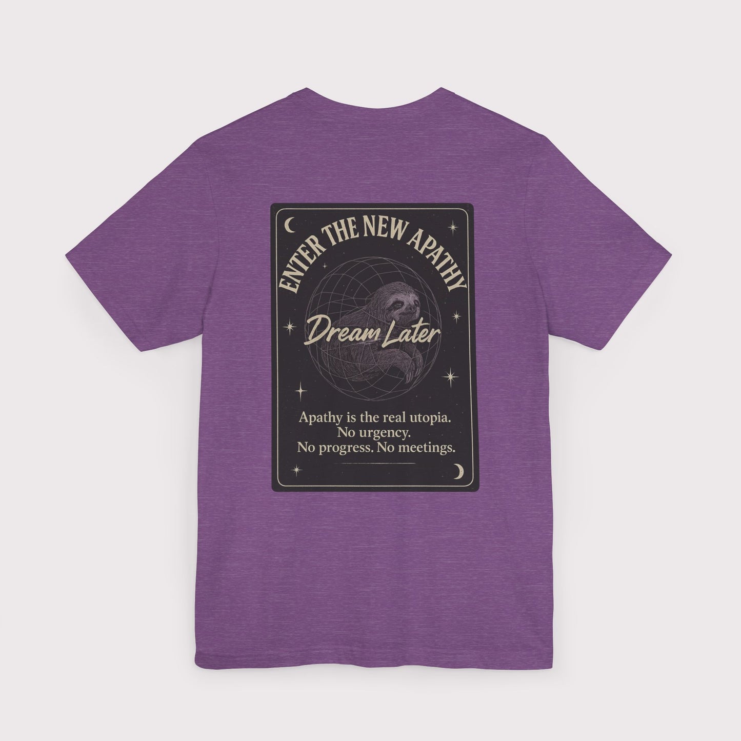 Dream Later T-Shirt