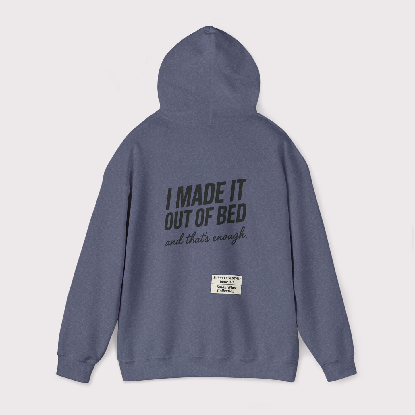 I Made It Out of Bed Hoodie