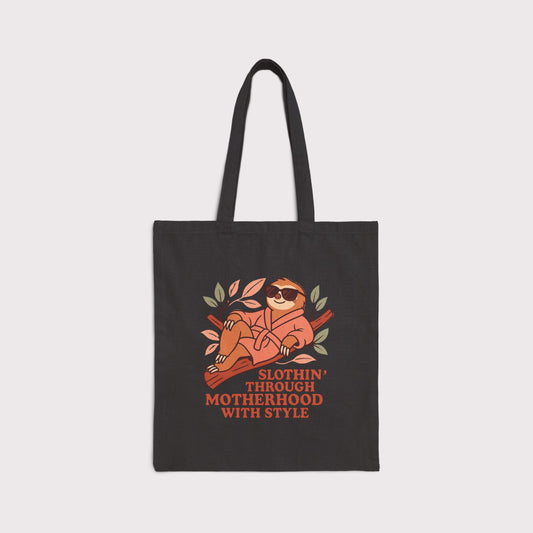 Slothin’ Through Motherhood With Style Tote Bag