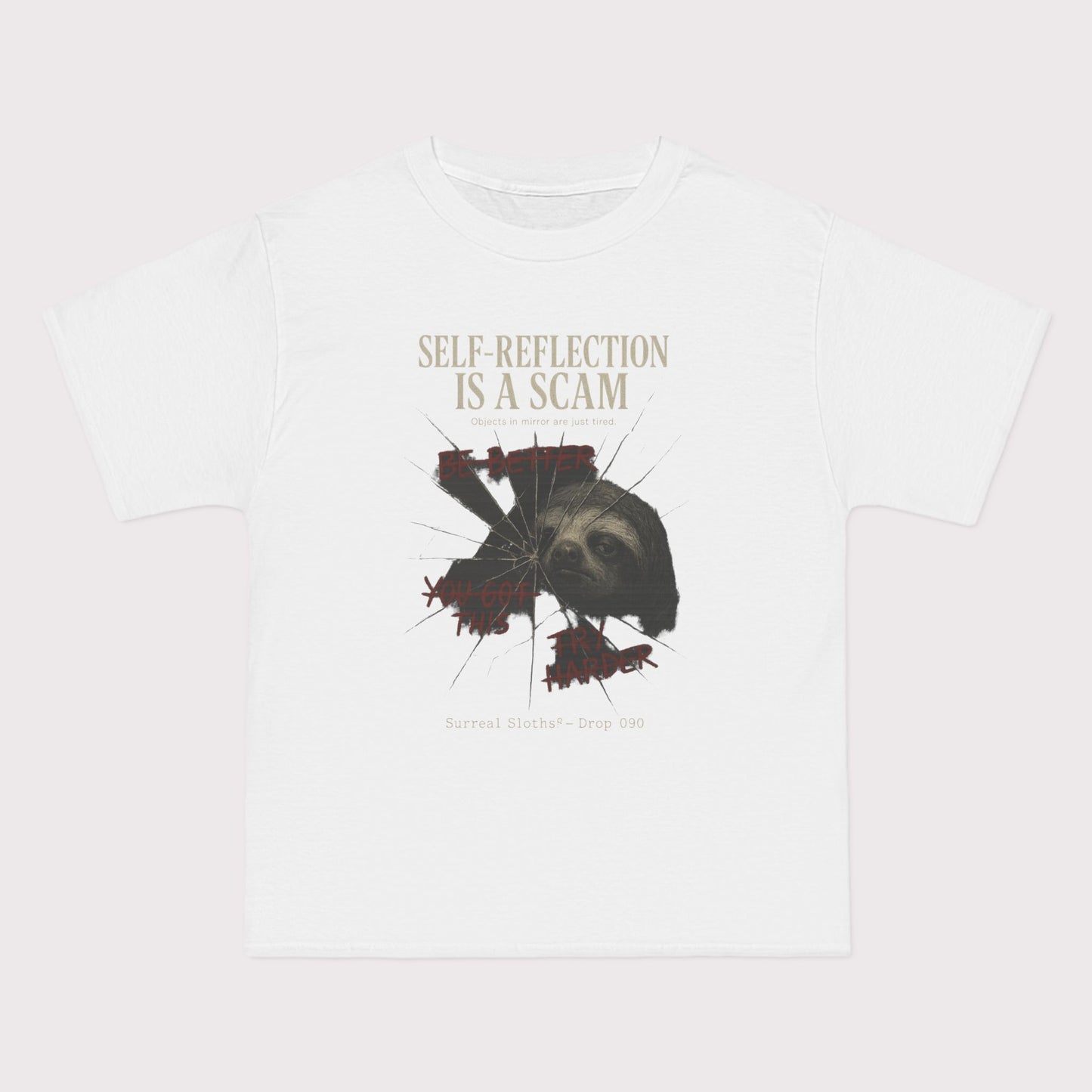 Self-Reflection Is a Scam T-Shirt