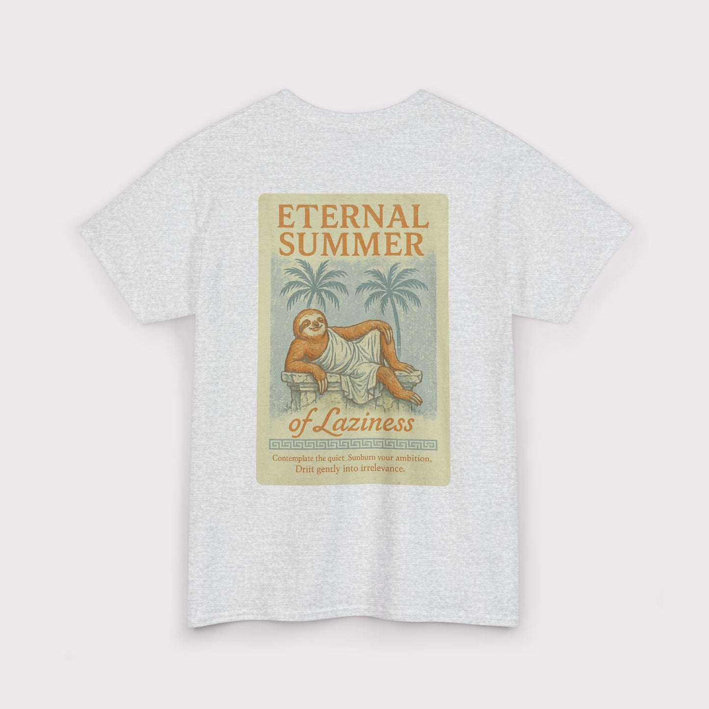 Eternal Summer of Laziness T-Shirt