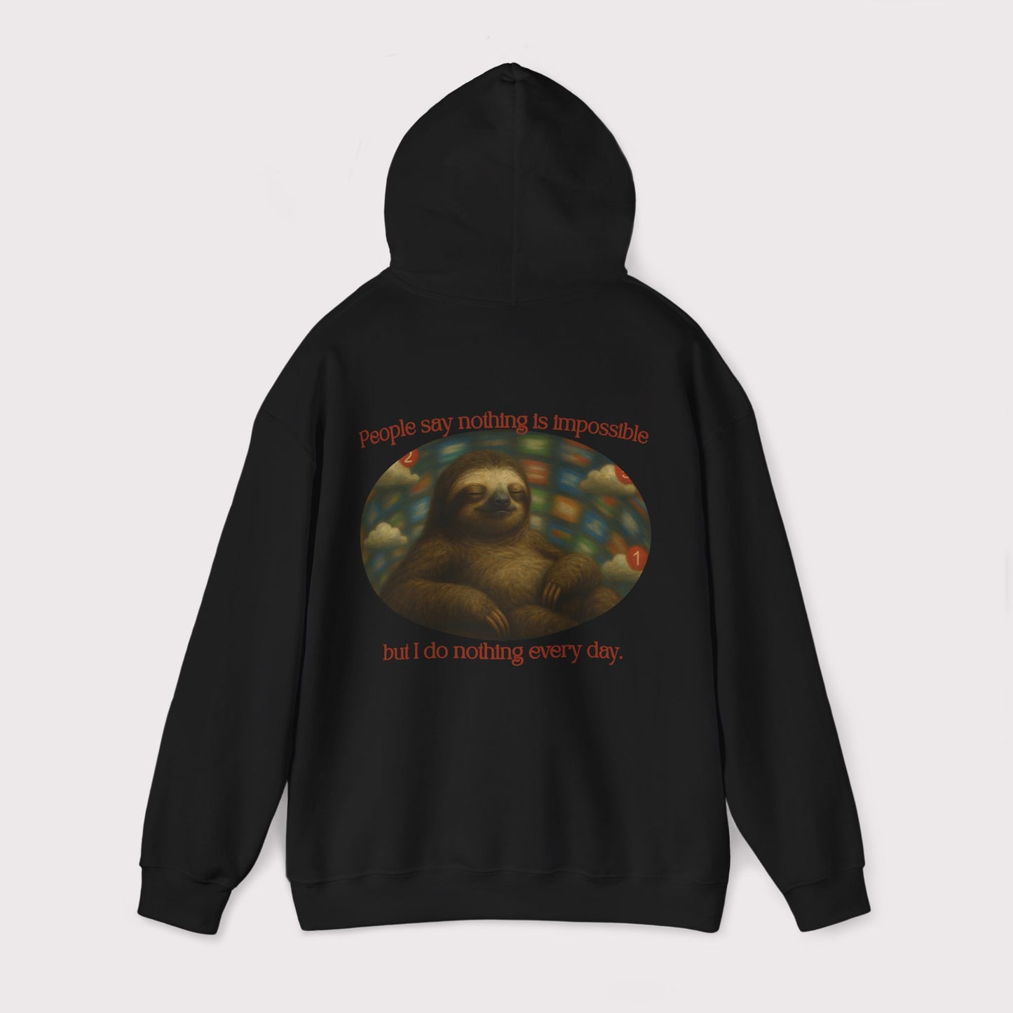 Do Nothing Every Day Sloth Hoodie