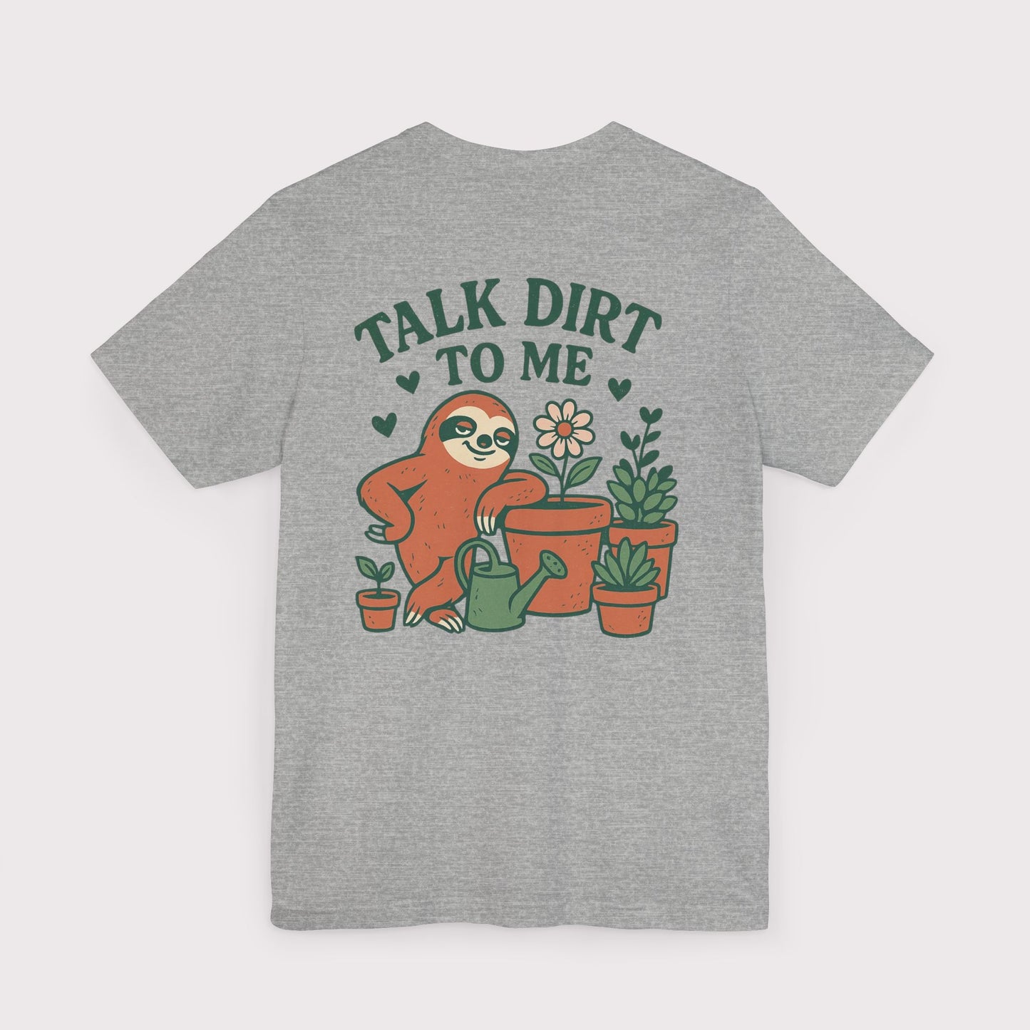 Talk Dirt To Me T-Shirt