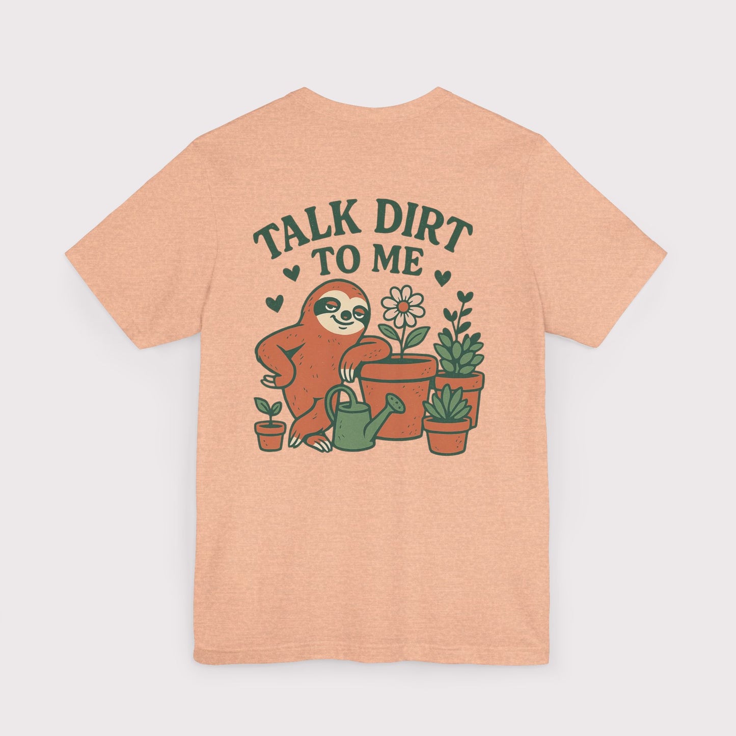 Talk Dirt To Me T-Shirt