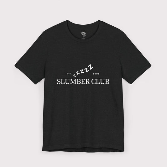 “Slumber Club” - Jersey Tee