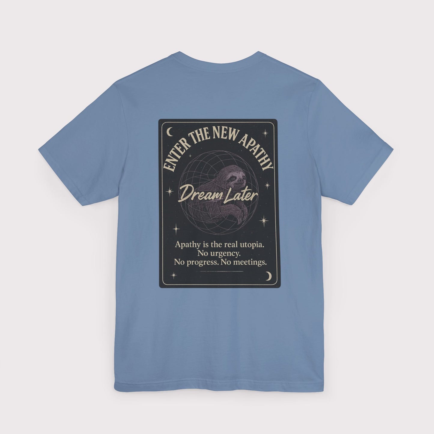Dream Later T-Shirt