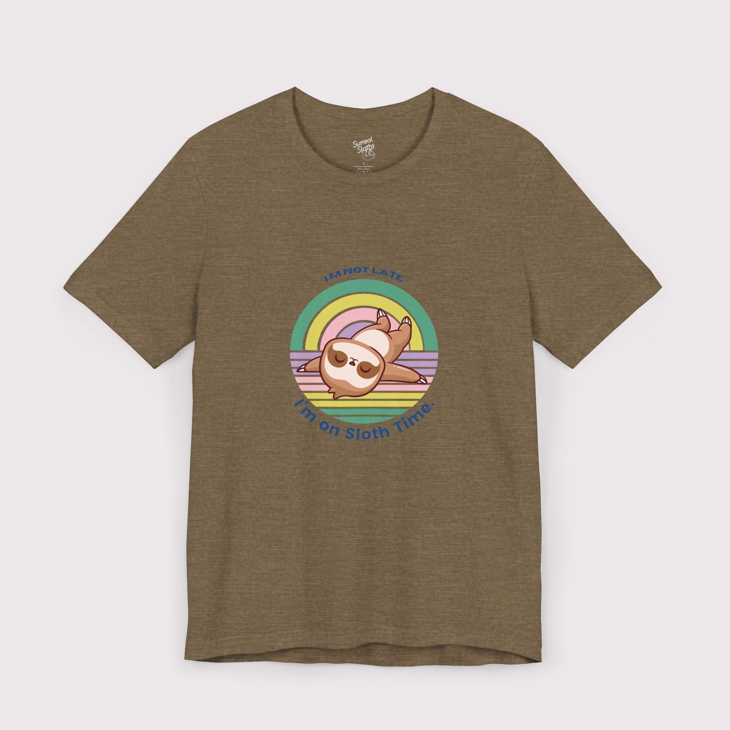"I’m Not Late, I’m on Sloth Time" – Jersey Tee
