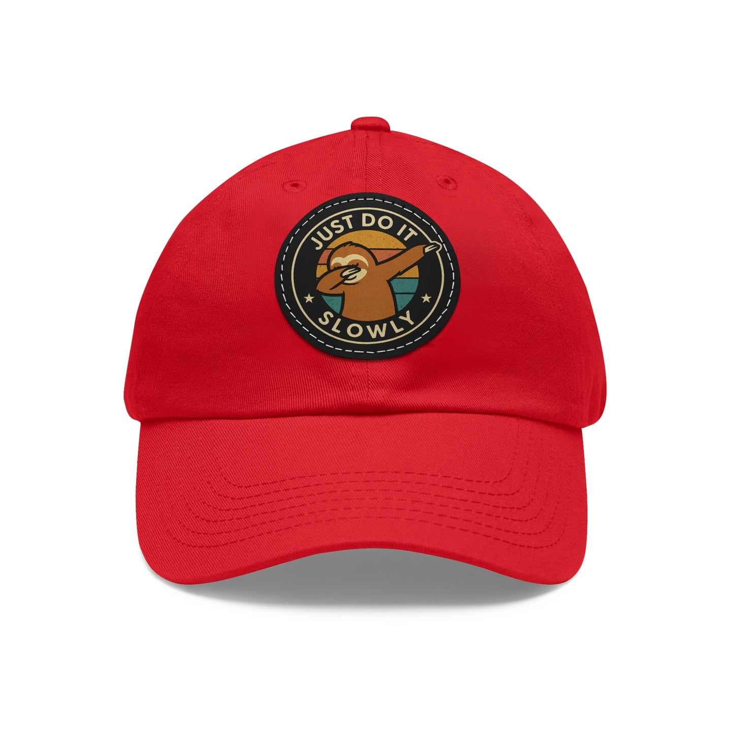 Just Do It Slowly Leather Patch Hat